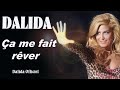 DALIDA Ça Me Fait Rêver TUBE DISCO HQ Dalida Official DALIDA Ça Me Fait Rêver TUBE DISCO HQ Dalida Official
