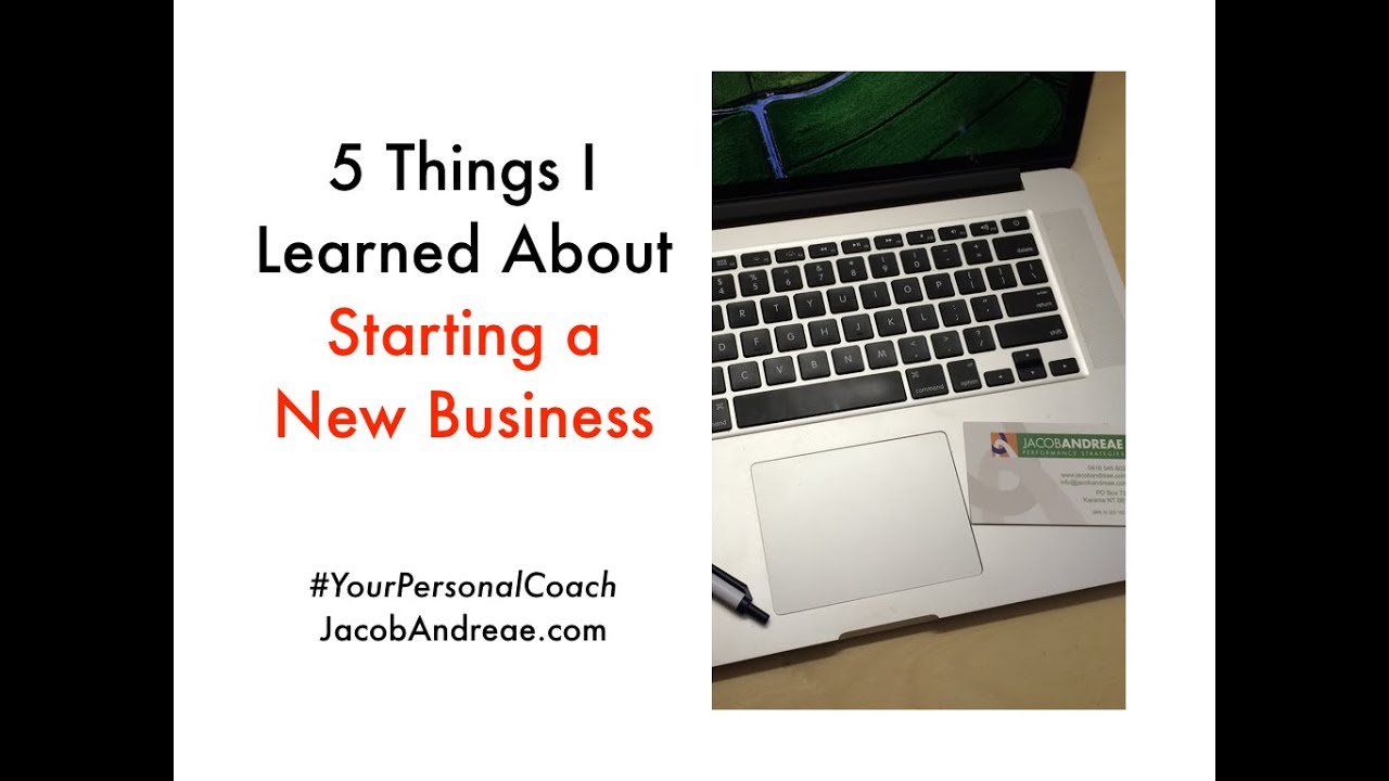 5 Things I Learned About Starting a New Business
