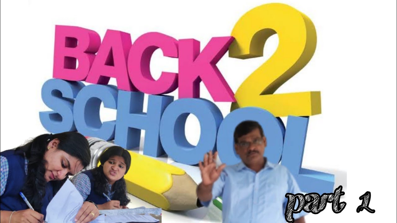 Back To School/web series/part1/malayalam /school life// YouTube