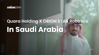 Quara Holding & ORION STAR Robotics- Saudi Arabia screenshot 1