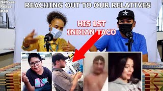 White Guy Tries INDIAN TACO For The First Time - Natives React #49