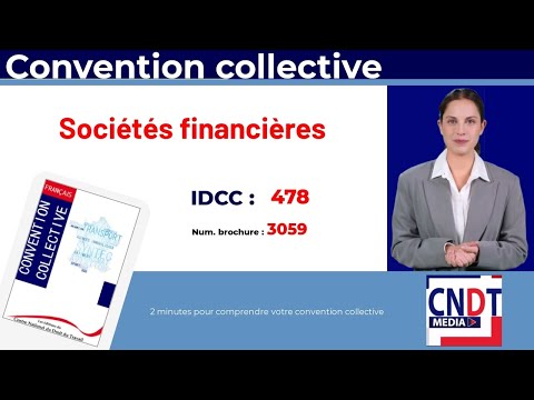 Vidéo : convention collective des sociétés financières
