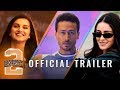Student of the Year 2 - Trailer | Tiger Shroff | Tara | Ananya | Punit Malhotra | In cinemas now