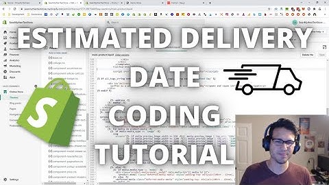 Estimated Delivery Date on Product Pages - Shopify Coding Tutorial
