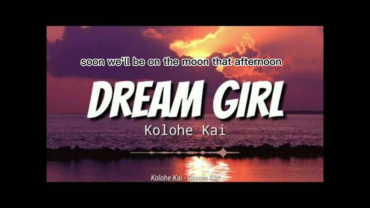 Will You Be Mine Kolohe Kai Lyrics Dream girl (kolohe kai full lyrics) - YouTube