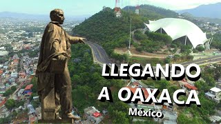 LLEGANDO A OAXACA 1, México. By #FernandoSanchezVideo