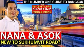✅NANA & ASOK for Dummies | Sukhumvit Road | New to Bangkok? | All You Need To Know!