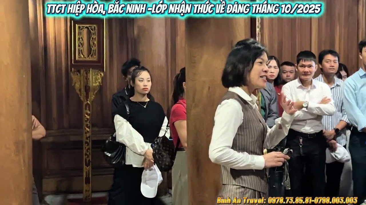 THÀNH XƯƠNG GIANG-CVN-TVTLPH-TRUNG TÂM CHÍNH TRỊ HIỆP HÒA, BẮC NINH -LỚP NHẬN THỨC VỀ ĐẢNG T10/2025