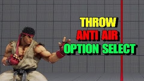 SFV CE~RYU Throw/Anti Air OPTION SELECT Toturial(Advanced Corner Pressure)-Tjommmi or JustFog Ryu?!