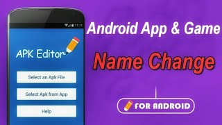 How To Change Android App & Game Name screenshot 4