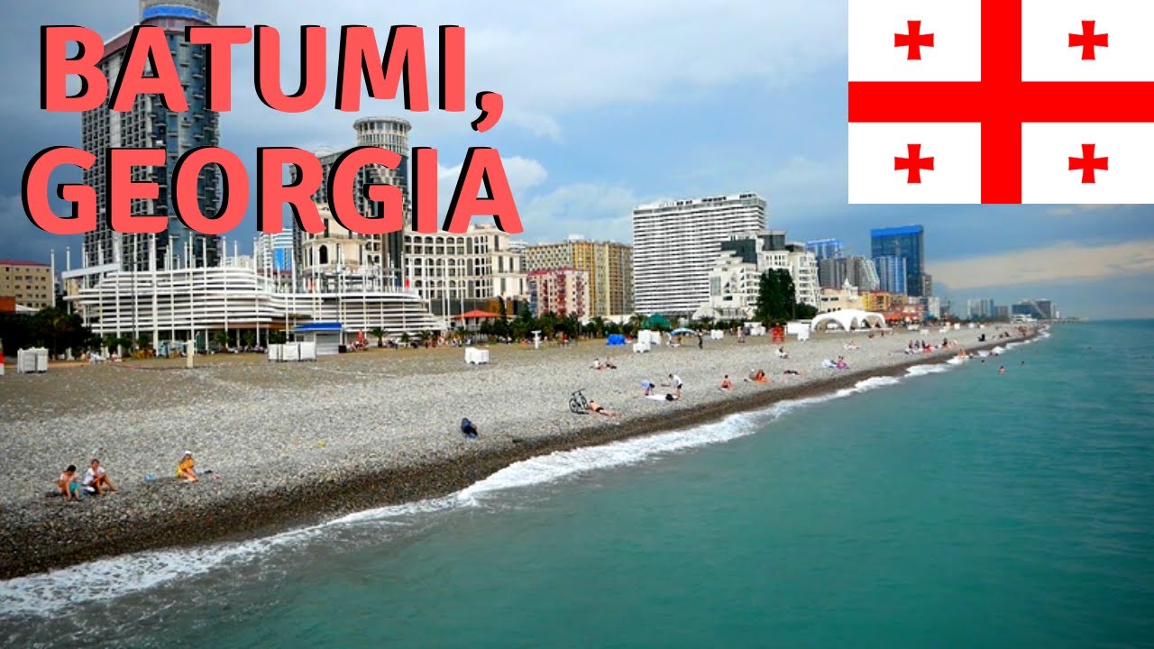 Batumi Georgia | The Black Sea&rsquo;s South Beach - YouTube