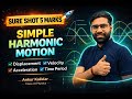 Displacement, Velocity Acceleration & Time Period of SHM Explained Clearly | Class 11 Physics