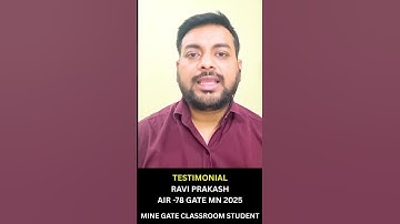 AIR 78 ,GATE MN 2025 , Ravi Prakash, Testimonials cum feeling of student for MINE GATE #minegate