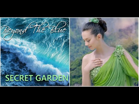 Видео: BEYOND THE BLUE - Secret Garden