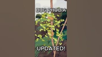 BUG PHOBIA MODE HAS BEEN UPDATED IN PEAK!