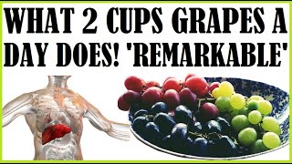 What 2 Cups Of Grapes A Day Does! Results Are 'Remarkable' Grape How Much Sugar Fat And Calories
