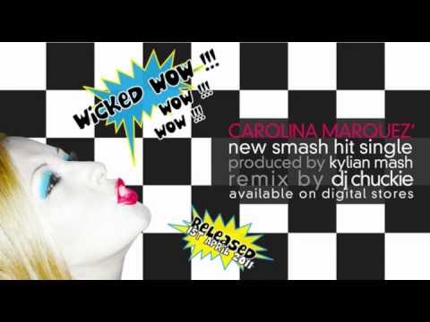 Watch Carolina Marquez - Wicked Wow - LAZY ANTS RMX (Extended) - 2011 on YouTube