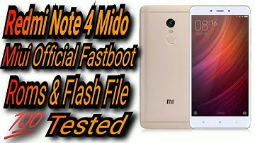 Redmi Note 4 Official Fastboot to Edl Mode Roms & Flash File
