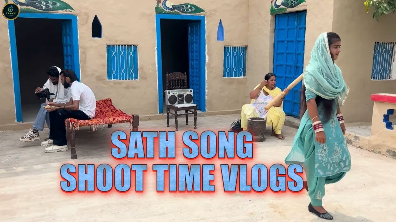 Sath Song Shoot Time Vlogs❤️ || Shooting Time Full Video || New Bagdi Songs Shoot Time