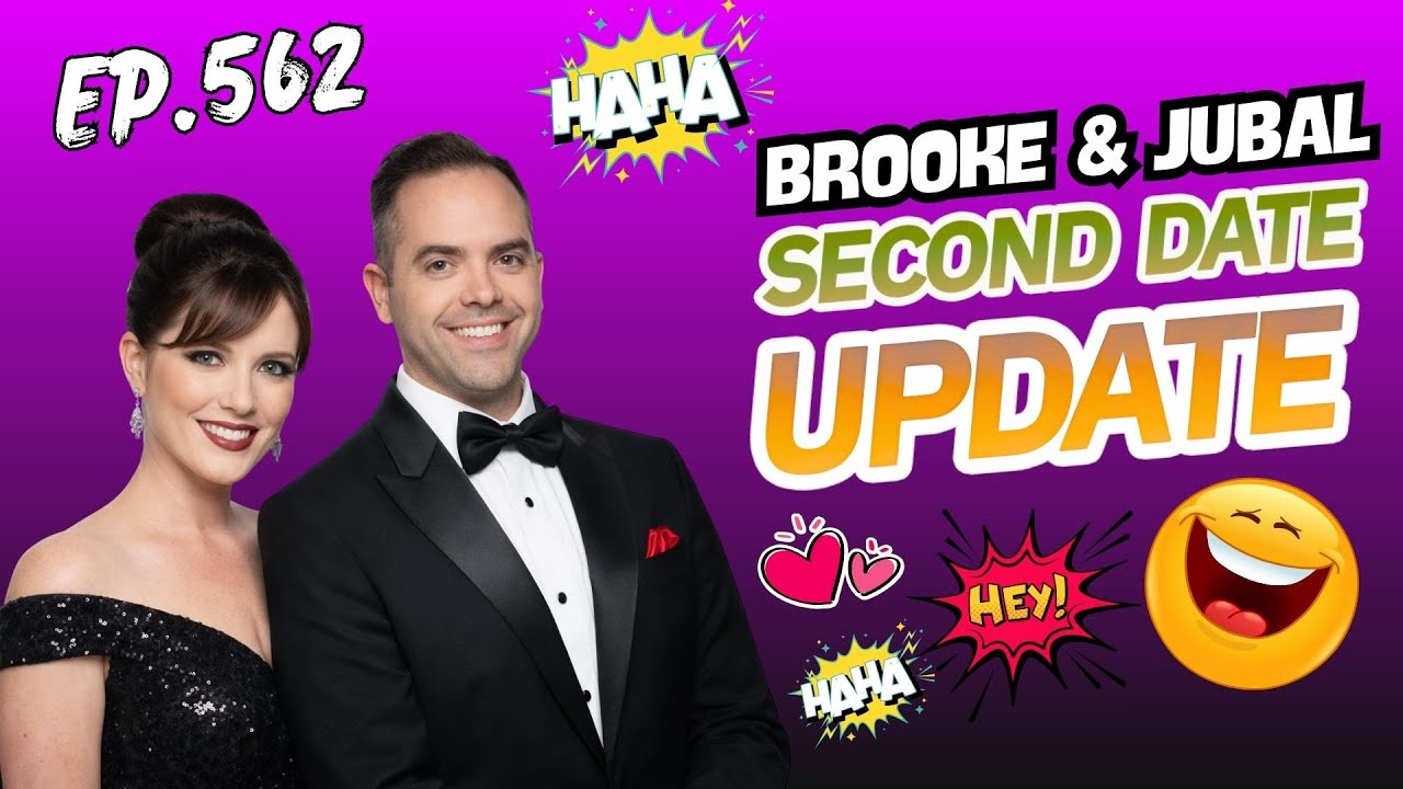 Second Date Update | Brooke & Jubal | An Awkward Silence That Changed the Vibe 😳❌ | Ep.562