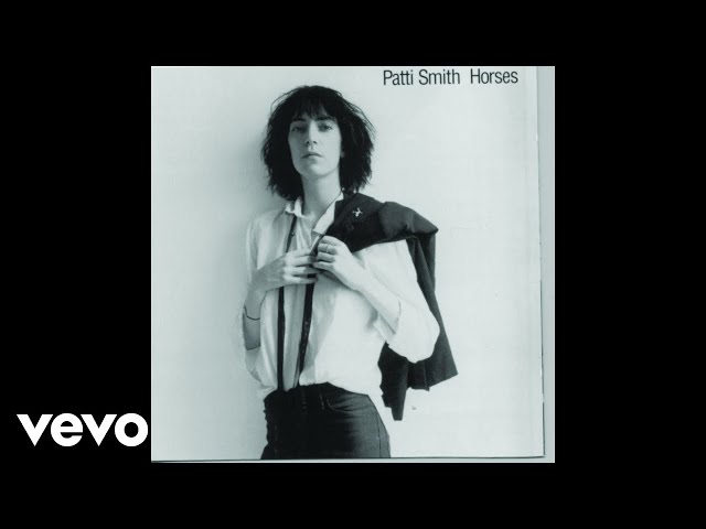 Patti Smith - Gloria: In Excelsis Deo