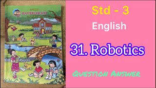 Robotics | Std- 3 | English | lesson- 31 | Questions Answers | MH Board | English Medium