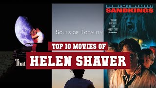 Helen Shaver Top 10 Movies | Best 10 Movie of Helen Shaver