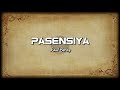 Raul Beray Pasensiya Lyrics