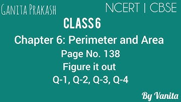 Class 6 | Maths | NCERT | CBSE | Ganita Prakash | Chapter 6:Perimeter and Area Page138Figure it out 