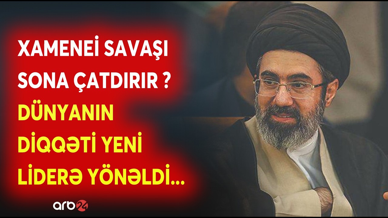 Xamenei SAVAŞI SONA ÇATDIRIR? - Diqqətlər İranın YENİ LİDERİNƏ YÖNƏLDİ - Trampdan mesaj...
