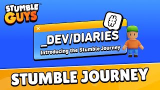 Stumble Journey - Official Launch! (Dev Diaries)