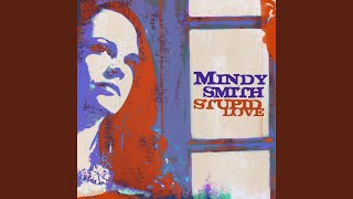 Watch Mindy Smith What Love Can Do video