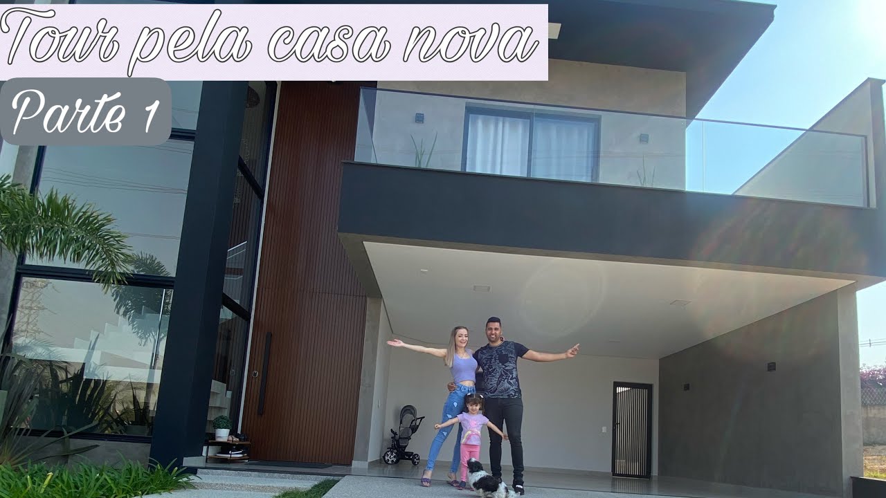 TOUR CASA NOVA - PARTE 1