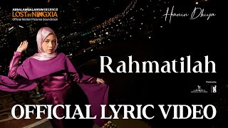 Download Lagu Hanin Dhiya - Rahmatilah (Lyric Video) MP3
