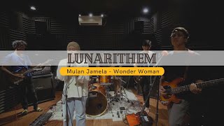 Mulan Jamela  Wonder Women   lunarithem cover   Studio Session