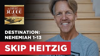 Destination: Nehemiah 113 | Skip Heitzig
