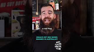 Eshays Banned In Australia