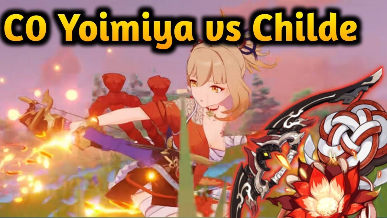 C0 Yoimiya vs Childe | R5 Rust Bow, Pyro Shred, Bennett Buff | Genshin ...