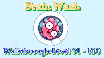 Brain Wash Walkthrough level 91 to level 100