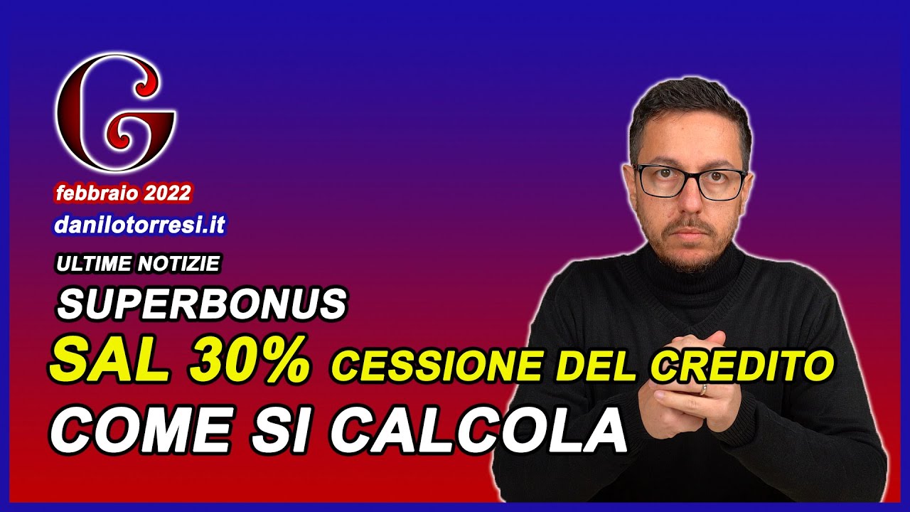 SUPERBONUS 110 ultime notizie - come si calcola il SAL 30 per cento per