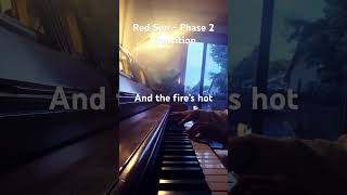 Red Sun Piano Cover (Sundown’s phase 2 transition)