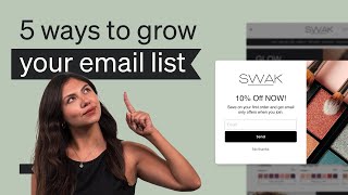 5 ways to grow your email list