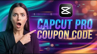 CapCut Pro FREE TRICK 2026 – 1-Year Premium Unlock