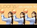 LOONA ON CRACK 10: BOWLING VLIVE EDITION