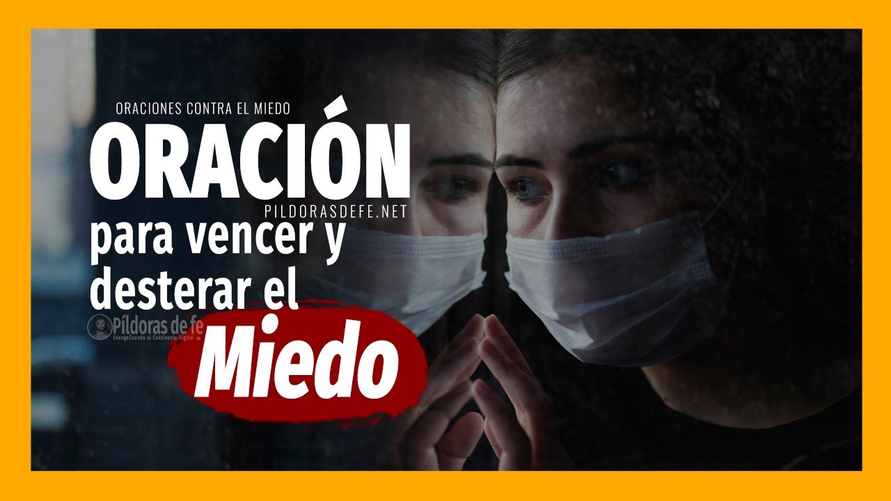 Oración para Superar y VENCER el Miedo Para Siempre - YouTube