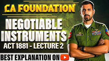 Lec 2 - The Negotiable Instruments Act 1881 | Basics, Promissory Notes, B.O.E | Foundation Bootcamp