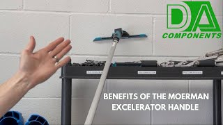 The benefits of the Moerman Excelerator Handle