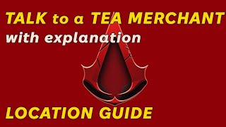 Talk to a tea Merchant ✓ The Perfect Gift guide  ➤ Assassin's Creed Shadows