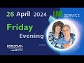 26 april 2024  friday evening live service