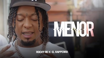 ROCHY RD - MENOR ( VIDEO OFICIAL  ) @ELRapperRD